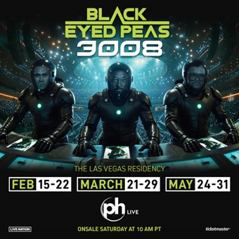 BLACK EYED PEAS ANNOUNCE NEW LAS VEGAS RESIDENCY AT PH LIVE AT PLANET HOLLYWOOD RESORT & CASINO (Graphic: Caesars Entertainment)