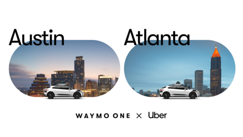 Uber and Waymo Expand Partnership to Bring Autonomous Ride-Hailing to Austin and Atlanta (Graphic: Business Wire)