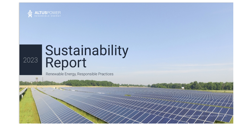 Renewable Energy, Responsible Practices: Altus Power Releases Third Annual Sustainability Report