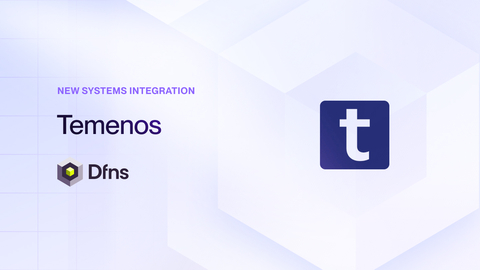 Dfns Wallet Infrastructure Now Available on Temenos Exchange