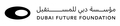 La Dubai Future Foundation publica el informe especial 