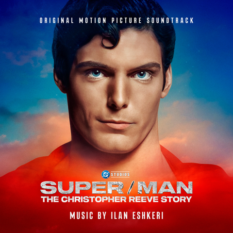 Super/Man: The Christopher Reeve Story Original Motion Picture Soundtrack - Music by Ilan Eshkeri (Photo: Business Wire)