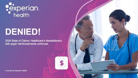 Experian Health 2024 State of Claims survey (Graphic: Experian)