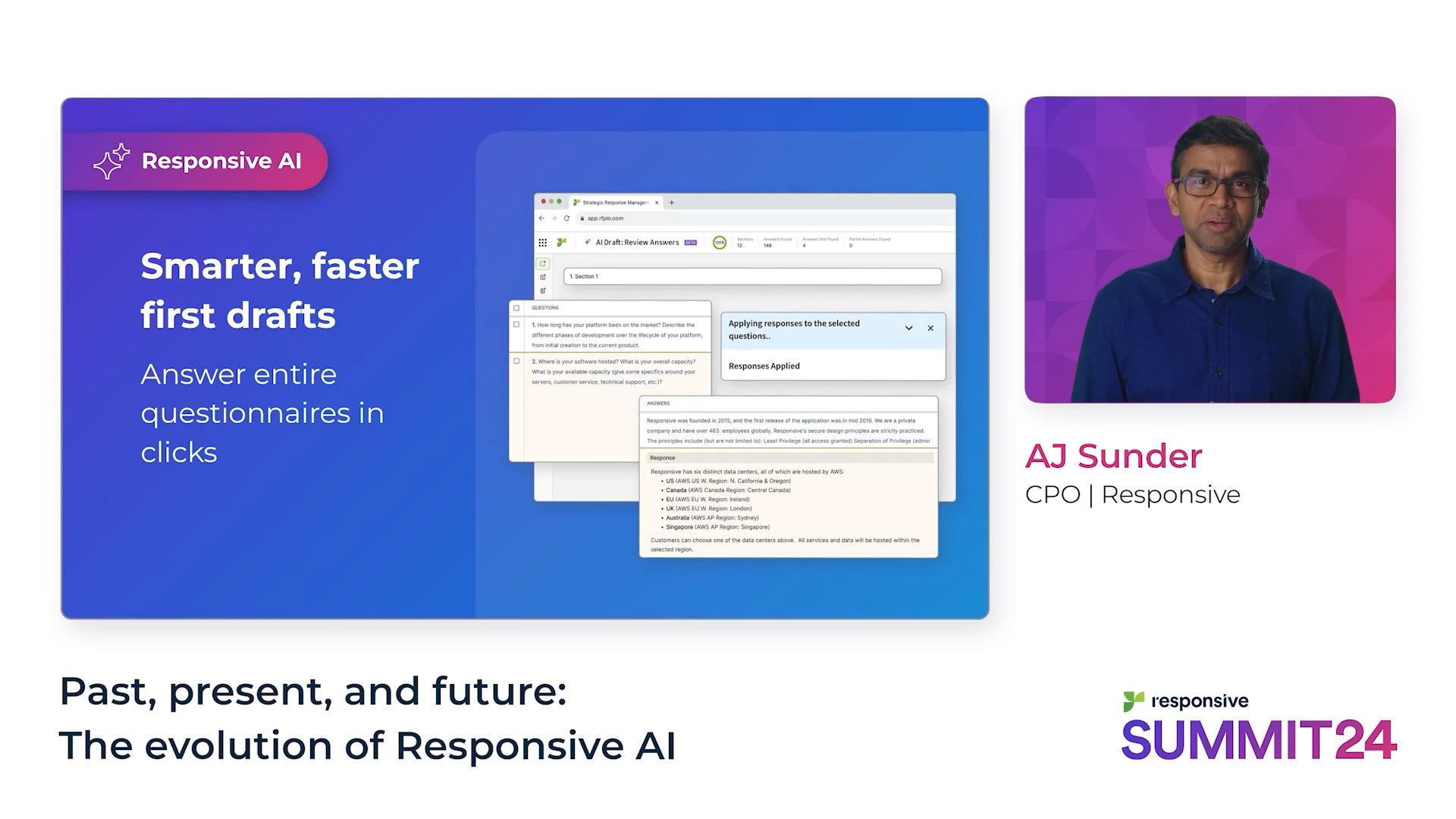 Responsive Chief Product Officer, AJ Sunder discusses new upgrades to Responsive AI at the company’s annual customer conference, Summit24, highlighting new GenAI capabilities that quickly generate highly personalized first draft proposals with desired language, tone, and voice.