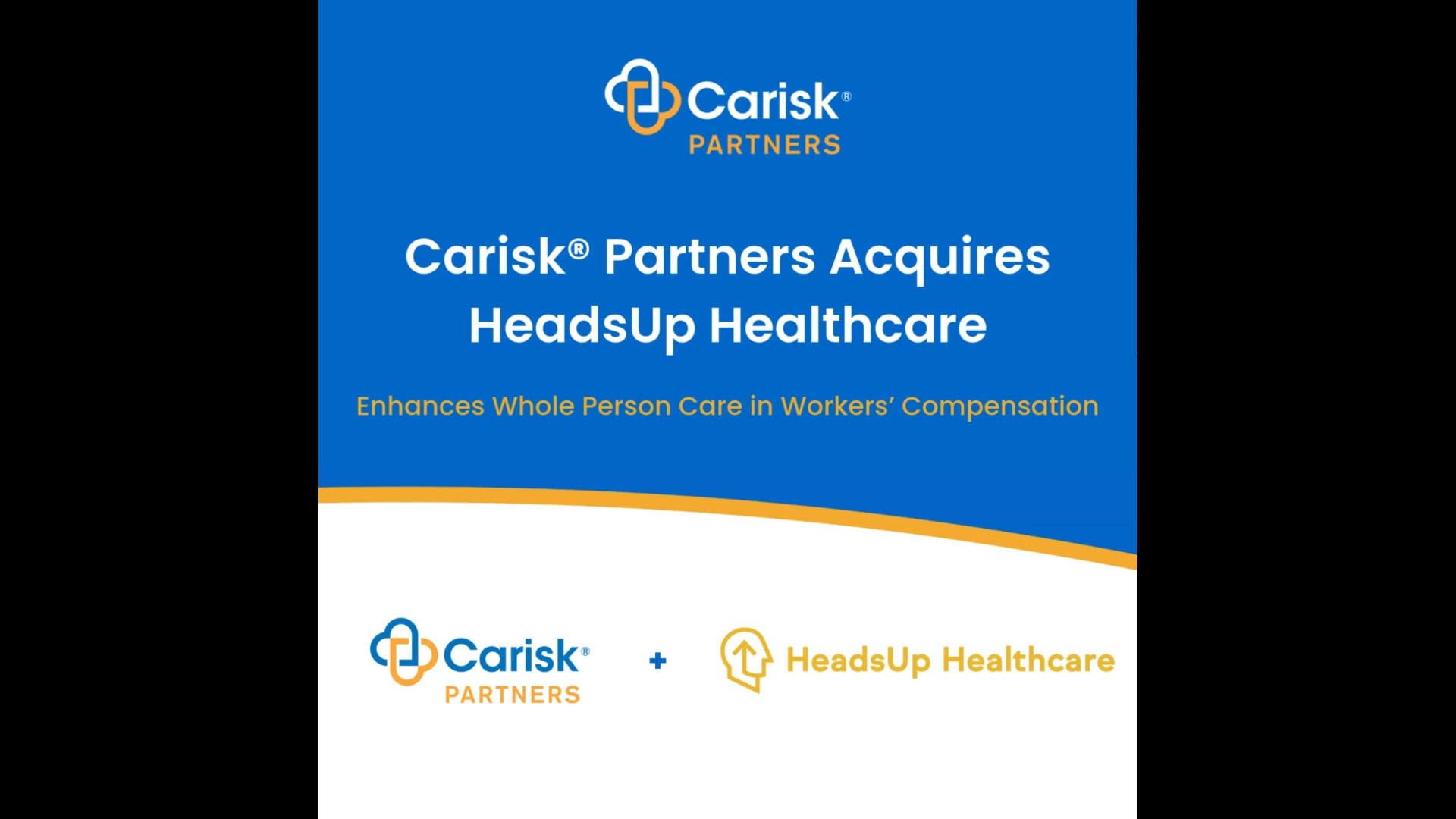 Carisk Partners is pleased to announce the completion of its acquisition of HeadsUp Healthcare.