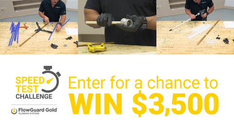 FlowGuard® Gold CPVC is launching the Speed Test Challenge Sweepstakes, encouraging plumbers to watch the Speed Test Challenge video for a chance to win $3,500. (Graphic: Business Wire)