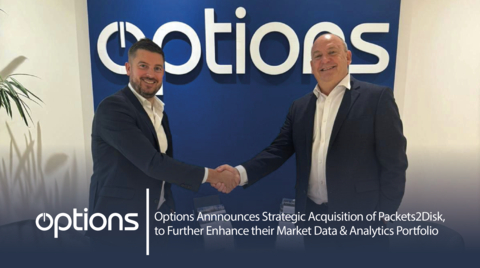 Options today announced the strategic acquisition of Packets2Disk (P2D), a high-fidelity packet capture and analytics platform. (Photo: Business Wire)