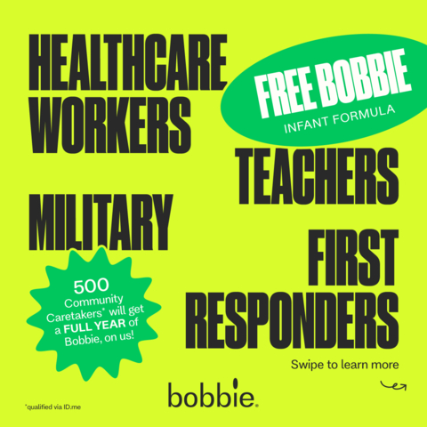 Bobbie, the American made infant formula company, is giving away 500 full year feeding journeys to first responders and community caretakers and an additional 50% off a year of formula for 2,000 community caretakers. (Graphic: Business Wire)