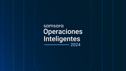 Samsara Operaciones Inteligentes 2024 (Photo: Business Wire)