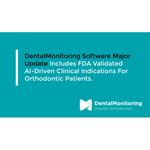  L'importante aggiornamento del software di DentalMonitoring comprende le indicazioni cliniche basate sull'IA confermate dall'FDA per i pazienti ortodontici