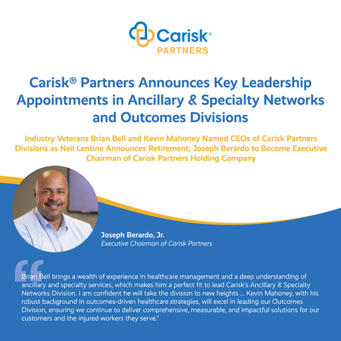 Carisk® Partners Announces Key Leadership Appointments in Ancillary & Specialty Networks and Outcomes Divisions! (Graphic: Business Wire)