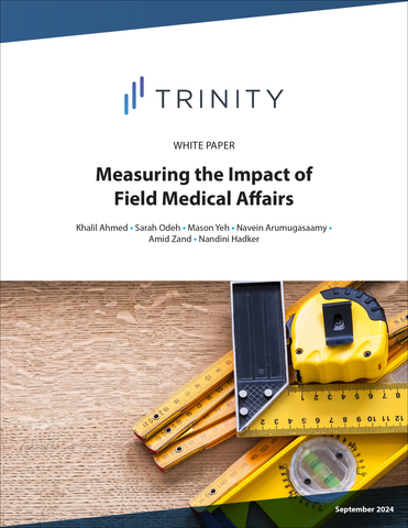 Cover image from Trinity Life Sciences' white paper, Measuring the Impact of Field Medical Affairs. (Photo: Business Wire)