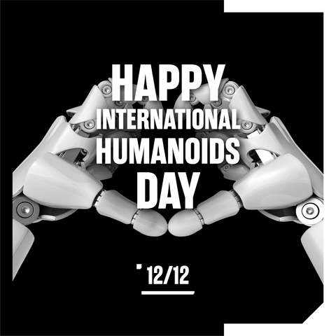 International Humanoids Day is December 12, a global celebration dedicated to humanoid robotics' role in shaping a better future for humanity. In 2024, it was celebrated in conjunction with the Humanoids Summit. (Graphic: Business Wire)