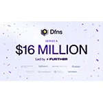  Dfns si aggiudica 16 milioni di dollari per espandere la sua infrastruttura dei wallet crypto dedicati al comparto finanziario