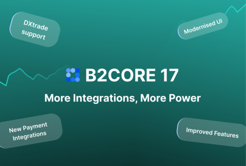 B2BROKER introduces B2CORE 17th, the latest update of its leading Forex and crypto CRM and back-office solution. B2CORE 17th features new integrations, enhanced security, a revamped UI, improved onboarding, and more-ensuring brokers, exchanges, and traders can operate seamlessly. (Graphic: Business Wire)