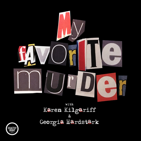 My Favorite Murder podcast logo (Graphic: Business Wire)