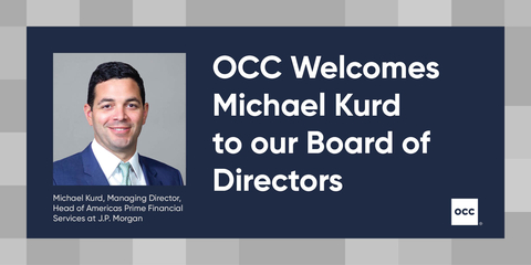 OCC Welcomes Michael Kurd to our Board of Directors. (Photo: Business Wire)