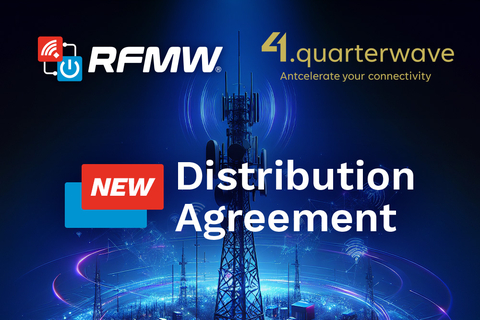 Quarterwave and RFMW Announce Strategic Design Services and Distribution Partnership to Expand Access to Advanced Antenna Solutions (Graphic: Business Wire)