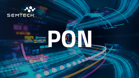 original Semtech Breakthrough Unlocks Mass Deployment of 50G Fiber Networks