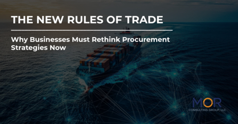 original Digital trade networks and global shipping lanes are being redefined by rising tariffs. MOR Consulting Group™ urges leaders to rethink procurement strategies now—before it hits your bottom line.