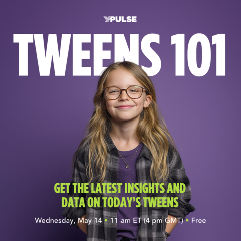YPulse will host a Tweens 101 webinar on Wednesday May 14 from 11am-11:45am EST
