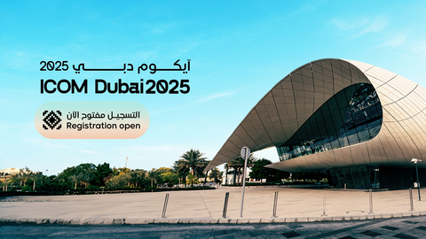 original ICOM Dubai 2025: Global Museum Professionals Invited to Register for Landmark Event (Photo: AETOSWire)