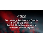 Technology Reply ottiene la Oracle Service Expertise in Artificial Intelligence per l’area Western Europe
