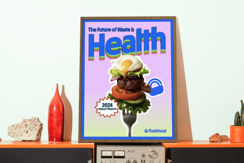 original Flashfood's 2024 Impact Report: "The Future of Waste is Health"