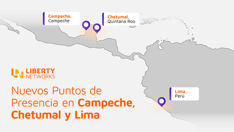 original Mapa de cobertura de Liberty Networks en Campeche y Chetumal (México), y Lima (Perú).