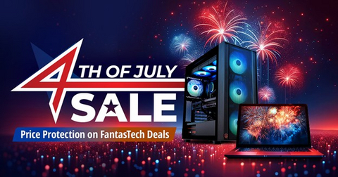 original Newegg's 4th of July Sale with FantasTech Price Protection