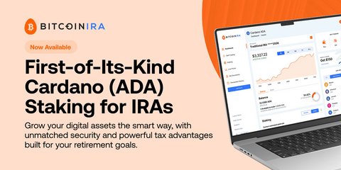 original BitcoinIRA Launches First-of-Its-Kind Cardano (ADA) Staking for IRAs