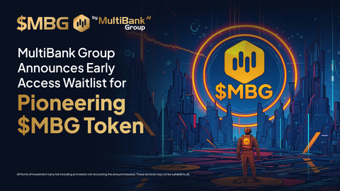 original MultiBank Group Announces Early Access Waitlist for Pioneering $MBG Token