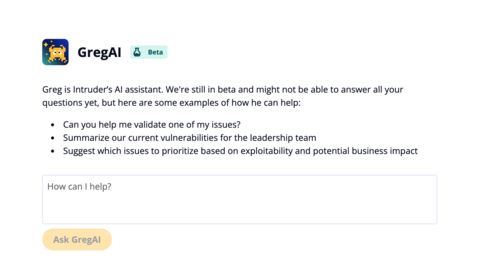 original GregAI is available today for free trial users and Intruder customers on the Cloud, Pro and Enterprise plans, allowing security teams to experience contextual, AI-powered vulnerability and security workflow management.