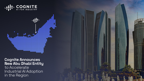 original Cognite Expands Global Footprint with New Abu Dhabi Entity to Accelerate Industrial AI Adoption in the Region