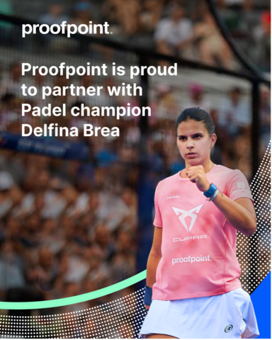original Proofpoint is proud to partner with Padel champion Delfina Brea
