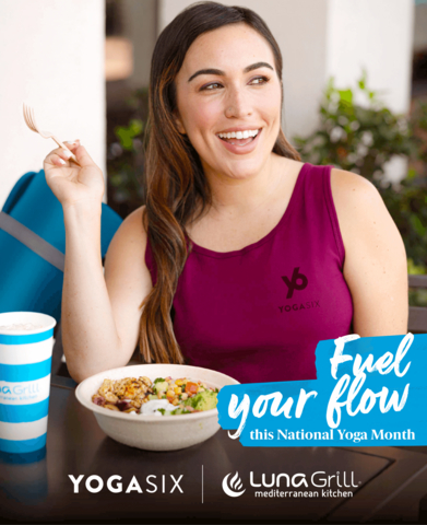original Fuel Your Flow this National Yoga Month with YogaSix and Luna Grill.