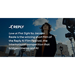 REPLY: Love at First Sight di Jacopo Reale è il cortometraggio vincitore del Reply AI Film Festival, il concorso internazionale che unisce cinema e intelligenza artificiale