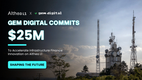 original With a $25M commitment, GEM Digital is supporting Althea L1’s mission to make essential infrastructure transparent, investable, and programmable.