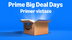 Prime Big Deal Days primer vistazo