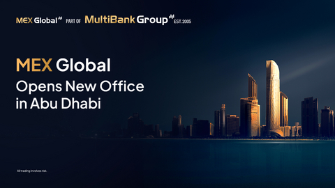 thumbnail 通过将MEX Global的专业能力延伸至阿联酋首都，MultiBank Group确保客户能享受到支撑其全球运营的同样高标准的诚信与创新服务。