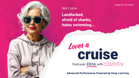 original Meet Edna – Cognitiv’s new brand campaign that flips targeting assumptions on their head. Edna is landlocked, afraid of sharks, and hates swimming… yet the surprising twist is that she loves cruises. Cognitiv’s Deep Learning Platform helps brands uncover unexpected insights into consumer behavior that drive better outcomes. Find your Edna! Unveiled at Advertising Week New York (Oct. 6, 2025). Image courtesy of Cognitiv.