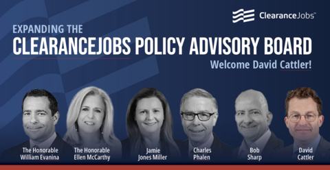 original ClearanceJobs Policy Advisory Board. From left: The Honorable William Evanina, The Honorable Ellen McCarthy, Jamie Jones Miller, Charles Phalen, Bob Sharp, David Cattler