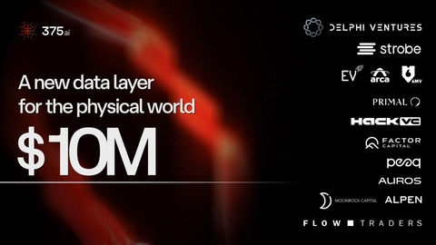 original 375ai raises $10M from Delphi Digital, Strobe Ventures, Hack VC and more.