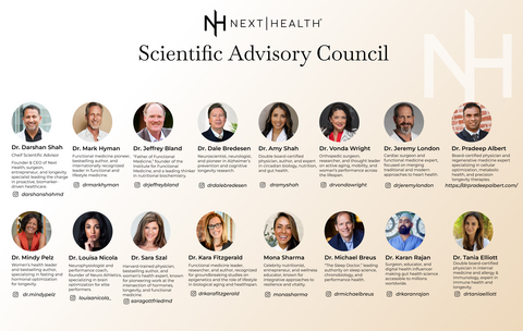 original Next Health, the world’s most advanced brand of health optimization and longevity centers, proudly introduces its Scientific Advisory Council, a distinguished group of physicians, scientists, and innovators shaping the future of proactive healthcare. Under the leadership of Founder & CEO Dr. Darshan Shah, the Council unites global leaders in functional, preventive, lifestyle, and longevity medicine, including Dr. Mark Hyman, Dr. Jeffrey Bland, Dr. Dale Bredesen, and more, to advance Next Health’s Medicine 4.0 model. Together, they’re creating the world’s most comprehensive system for optimizing healthspan and redefining modern medicine.