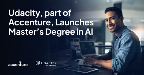 original Udacity, part of Accenture and the leading provider of tech skills for the AI economy, today announced the launch of a fully accredited Master of Science in Artificial Intelligence degree program designed to lower barriers of entry to higher education and unlock careers in tech.