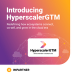  Impartner lancia HyperscalerGTM, la prima automazione unificata di automazione partner-marketplace