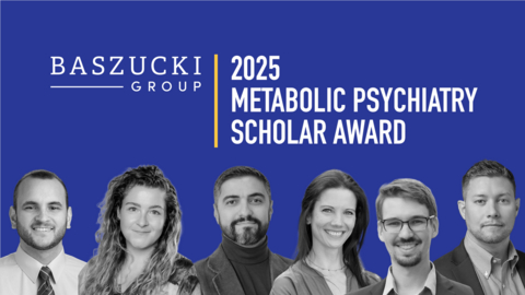 original Baszucki Group 2025 Metabolic Psychiatry Scholar Award Recipients