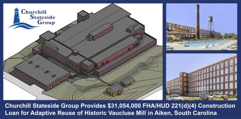 original Renderings of Vaucluse Mill Lofts in Aiken, South Carolina. Churchill Stateside Group provided $31 million in HUD-insured financing to support the adaptive reuse of the historic Vaucluse Mill into 140 market-rate apartment units.