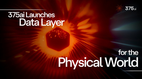 original 375ai Launches Data Layer for the Physical World