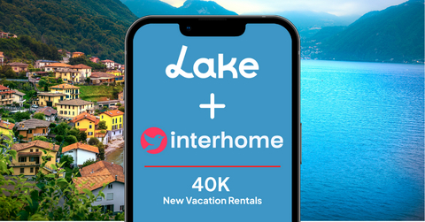 Lake.com and Interhome announce partnership with 40,000 new vacation rentals.